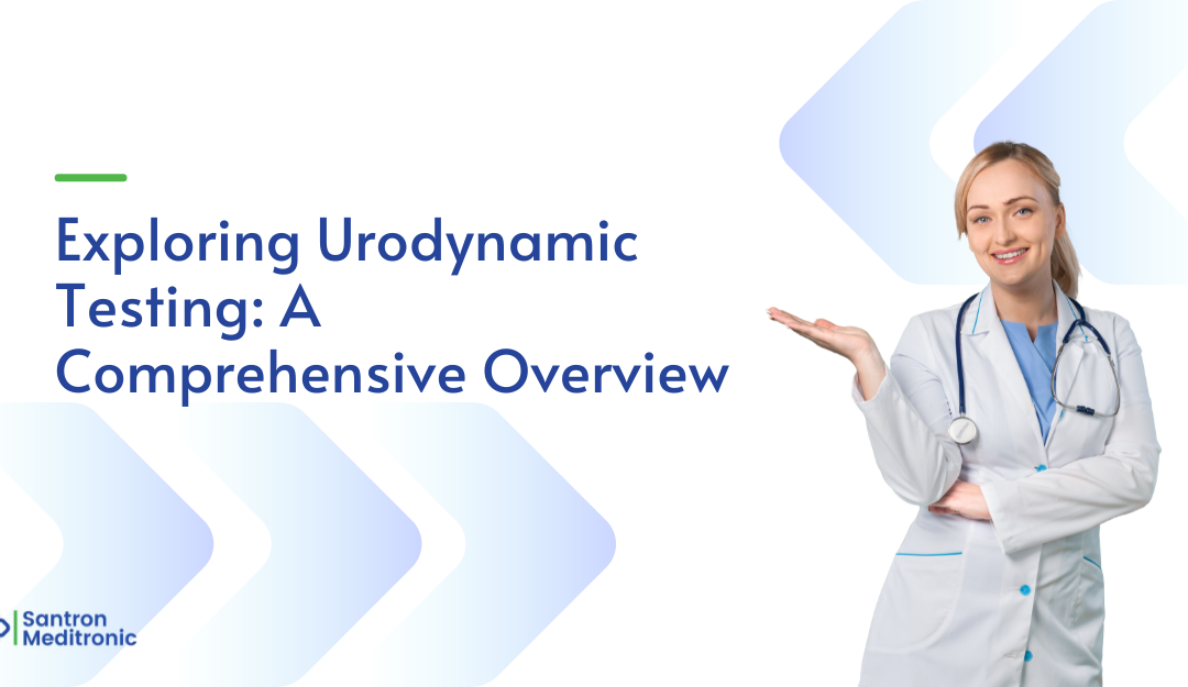 Exploring Urodynamic Testing: A Comprehensive Overview
